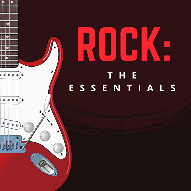 Rock: The Essentials - Compilation by Various Artists | Spotify