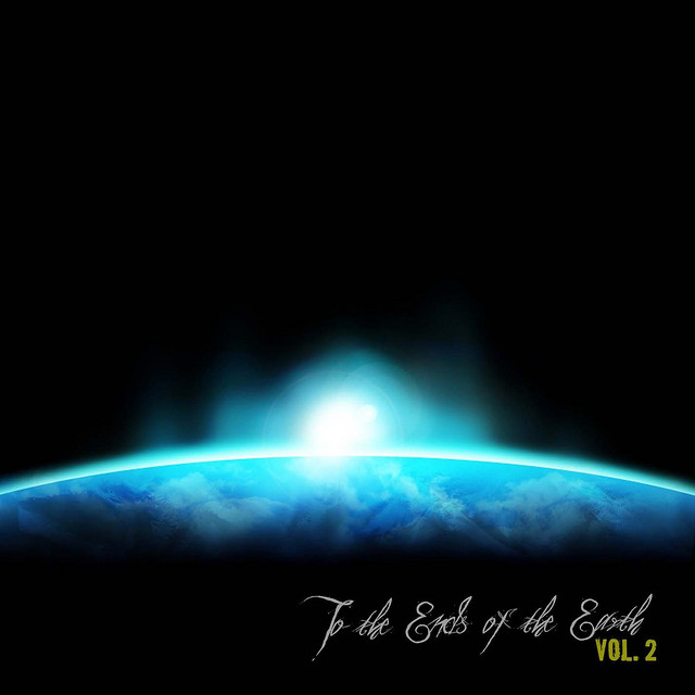 To The Ends of the Earth Vol. 2 cover