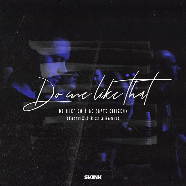 Do Me Like That - FootriX & Rizzla Remix