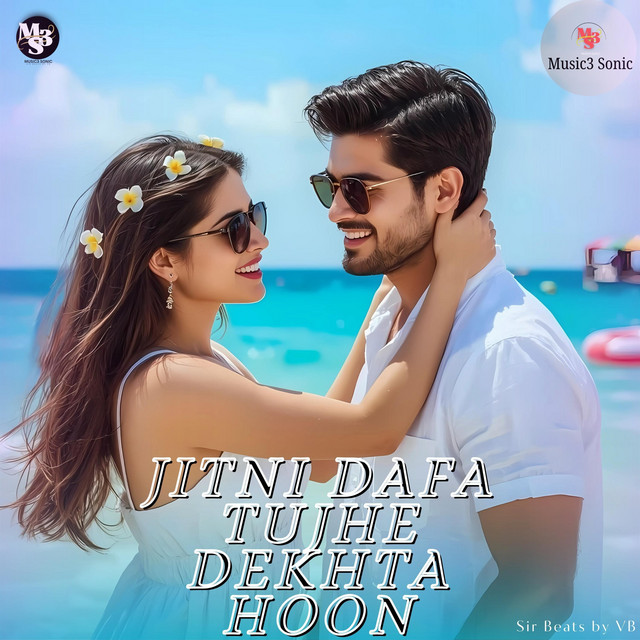 Vatsal Bhoya - Jitni Dafa Tujhe Dekhta Hoon