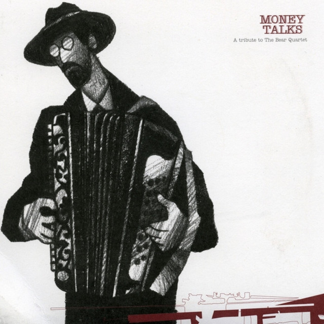 Money Talks - A Tribute To the Bear Quartet cover