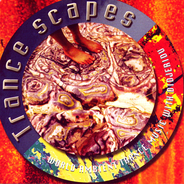 Trance Scapes: World Ambient Trance Music With DJ Djeridu cover art