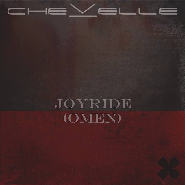 Joyride (Omen) - Single by Chevelle | Spotify