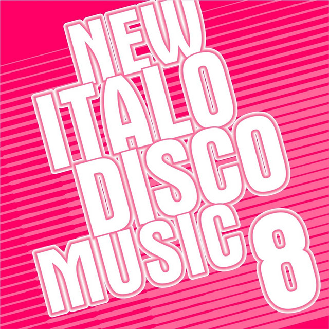 New Italo Disco Music Vol. 8 cover