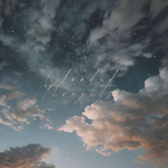 Clouded Thoughts