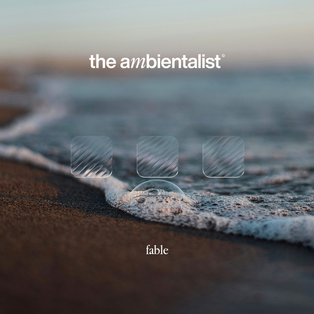 Fable - Single by The Ambientalist | Spotify