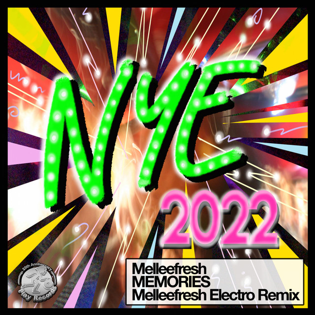 Memories - Melleefresh Electro Remix album art