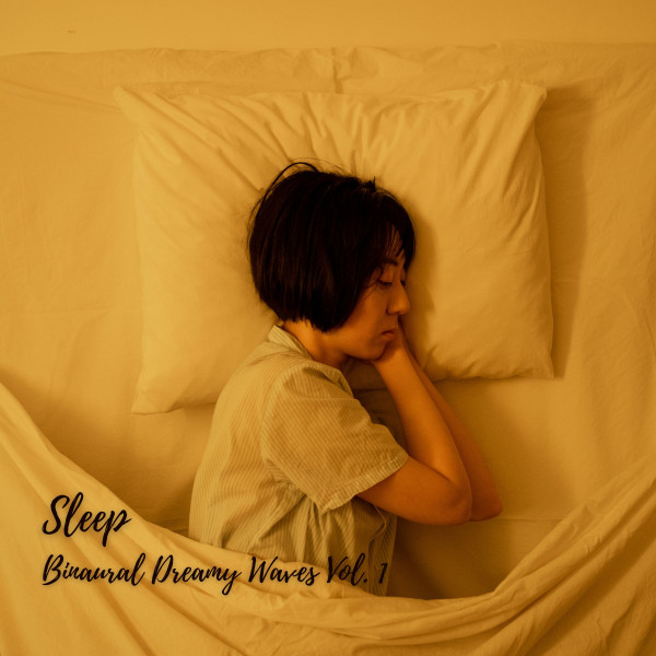 Sleep: Binaural Dreamy Waves Vol. 1 cover art