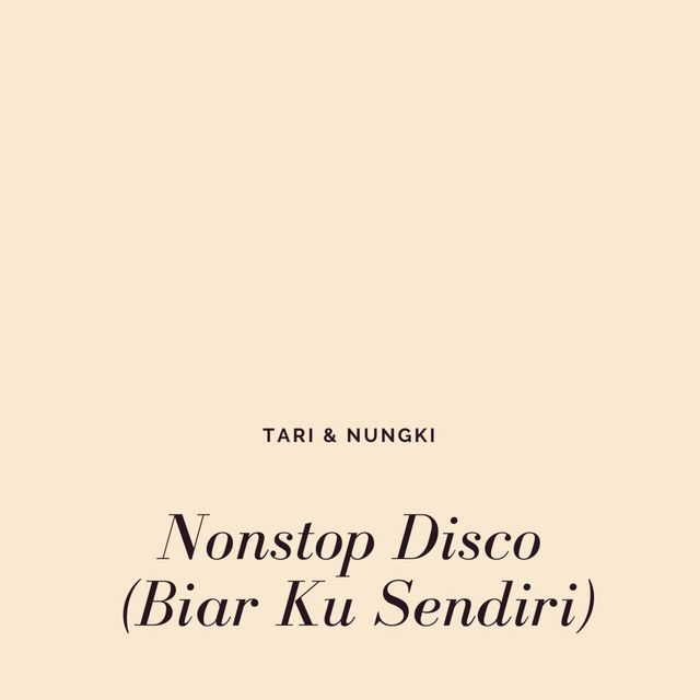 Nonstop Disco (Biar Ku Sendiri) cover art