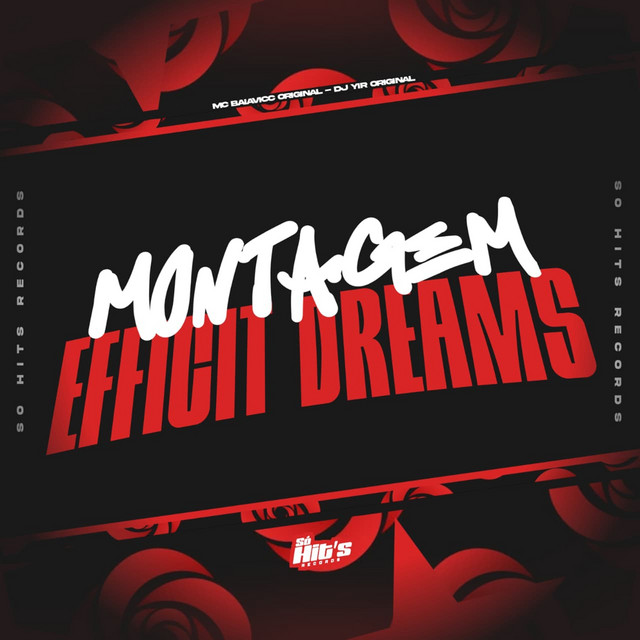 Montagem Efficit Dreams