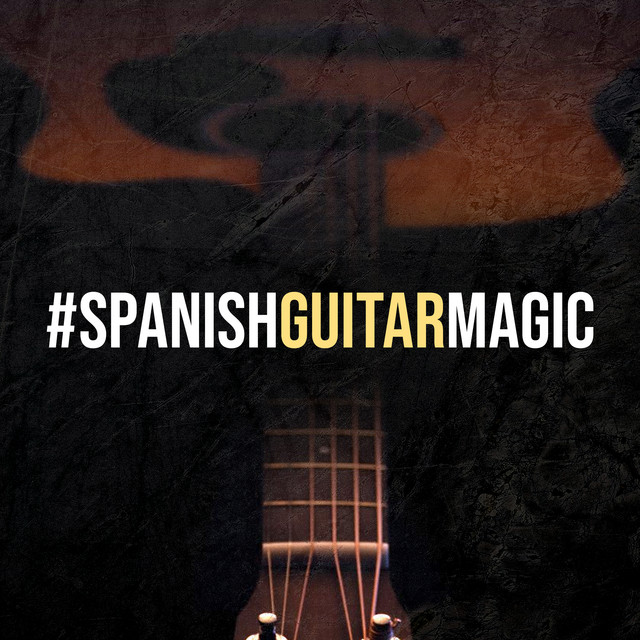 #SpanishGuitarMagic - Album by Spanish Magic Guitar | Spotify