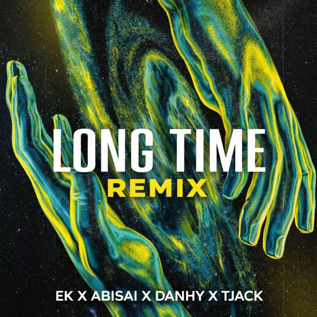 Long Time - Remix