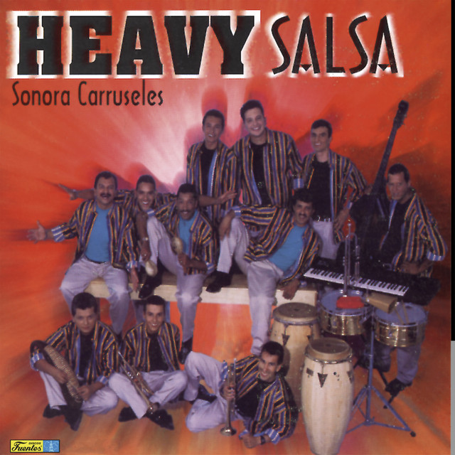 Heavy Salsa: Sonora Carruseles 98 — Sonora Carruseles