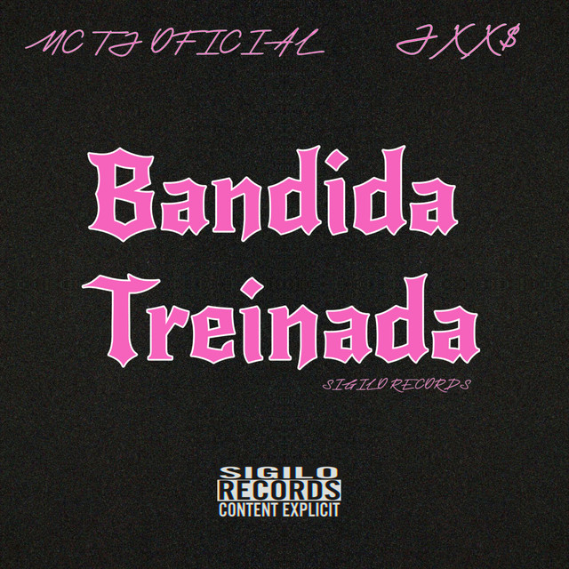 Bandida Treinada