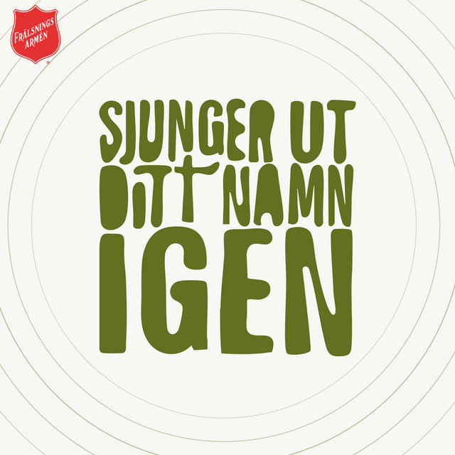 Sjunger ut Ditt namn igen - EP by Frälsningsarmén | Spotify