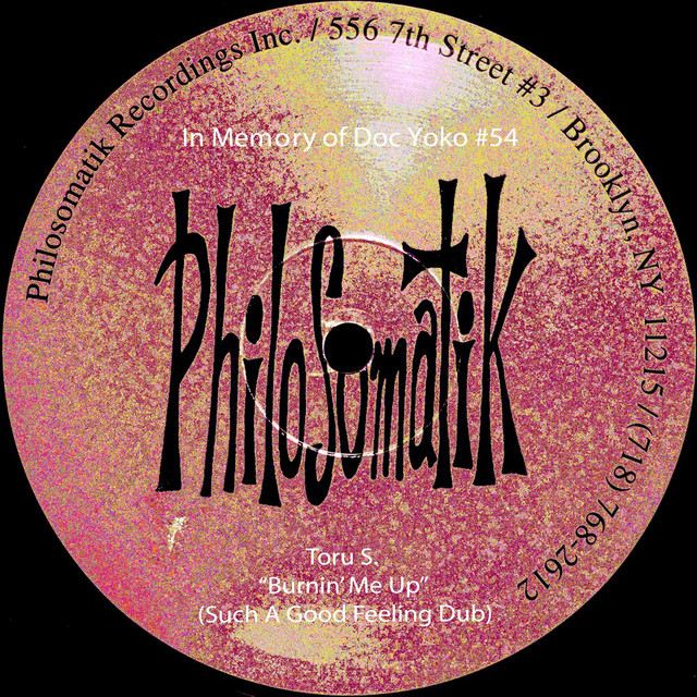 In Memory of Doc Yoko #54 : Burnin' Me Up (Such a Good Feeling Dub)