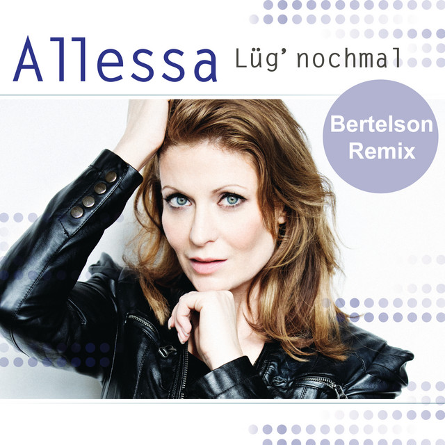 Lüg nochmal - Bertelson Remix
