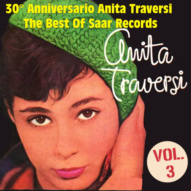 30° Anniversario Anita Traversi: The Best of Saar Records, Vol.3 cover