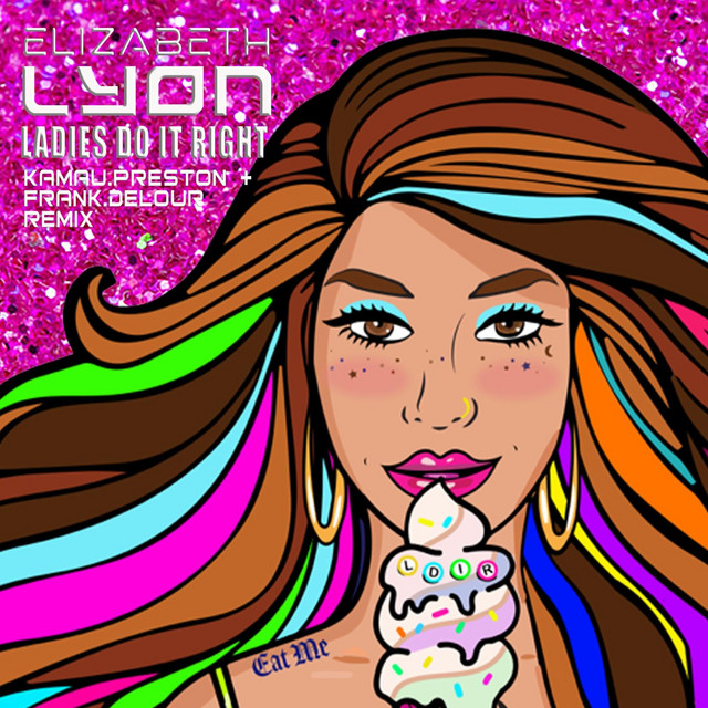Ladies Do It Right - Kamau Preston & Frank Delour Remix :
