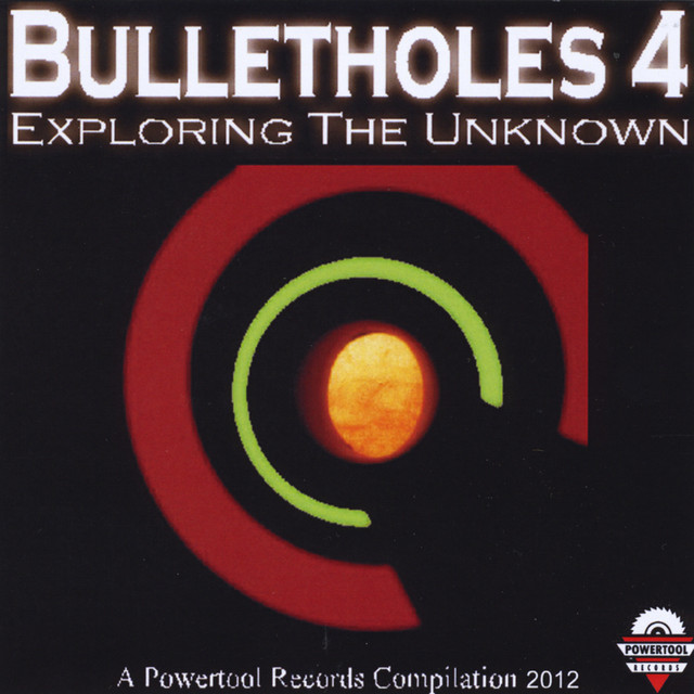 Bulletholes 4: Exploring the Unknown cover