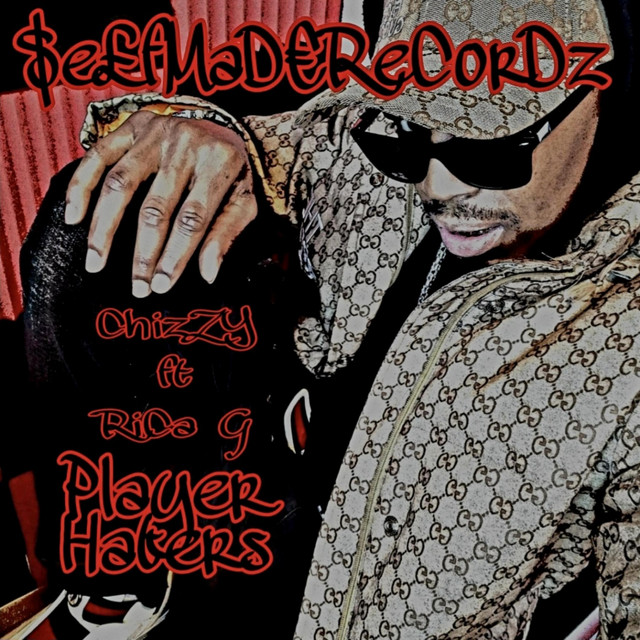 Chizzy – Playerhaters