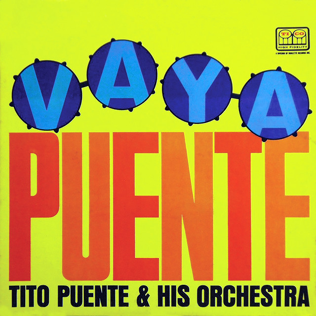 Vaya Puente - Album by Tito Puente & His Orchestra | Spotify