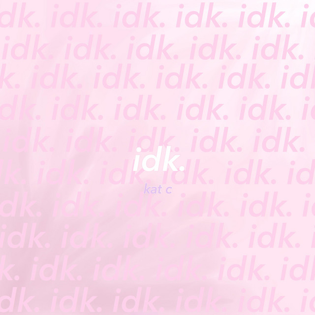 idk cover