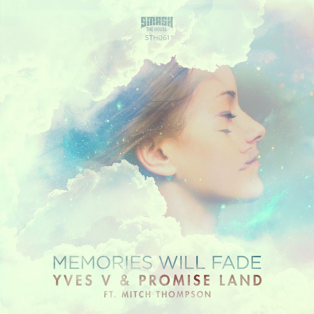 Memories Will Fade (feat. Mitch Thompson) - Radio Edit
