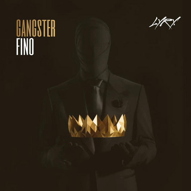 GANGSTER FINO