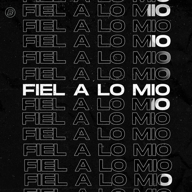 Fiel a lo mio