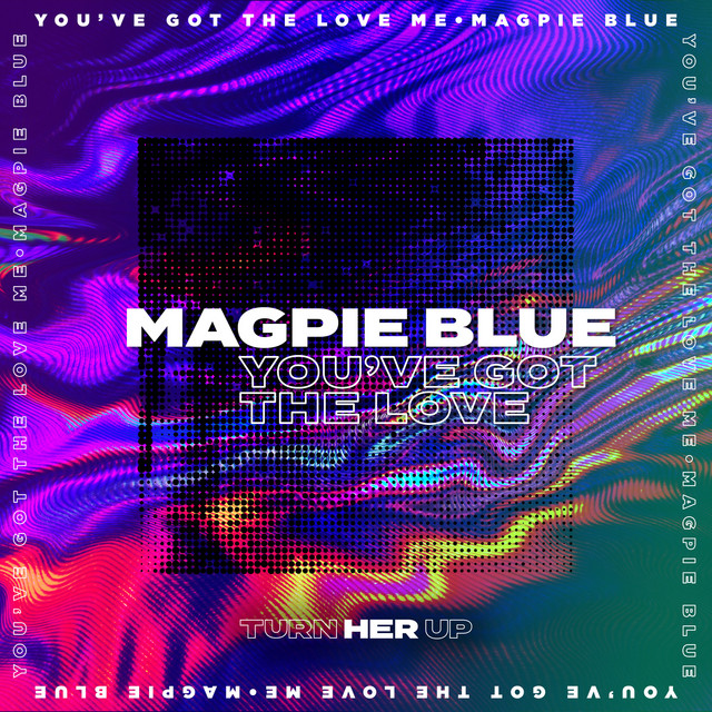 You've Got The Love cover