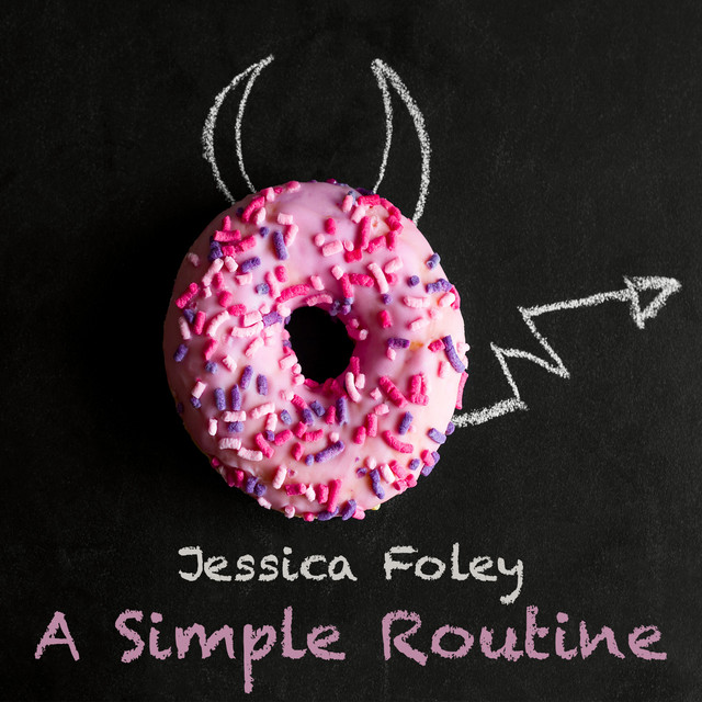 Cover of A Simple Routine by Jessica Foley