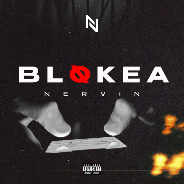 Blokea - Single by NERVIN | Spotify