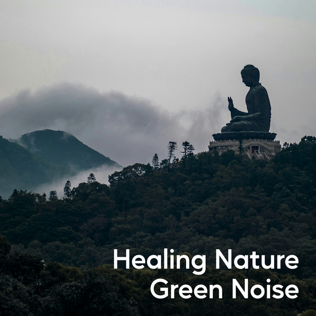 Healing Nature Green Noise (Forest Balance)