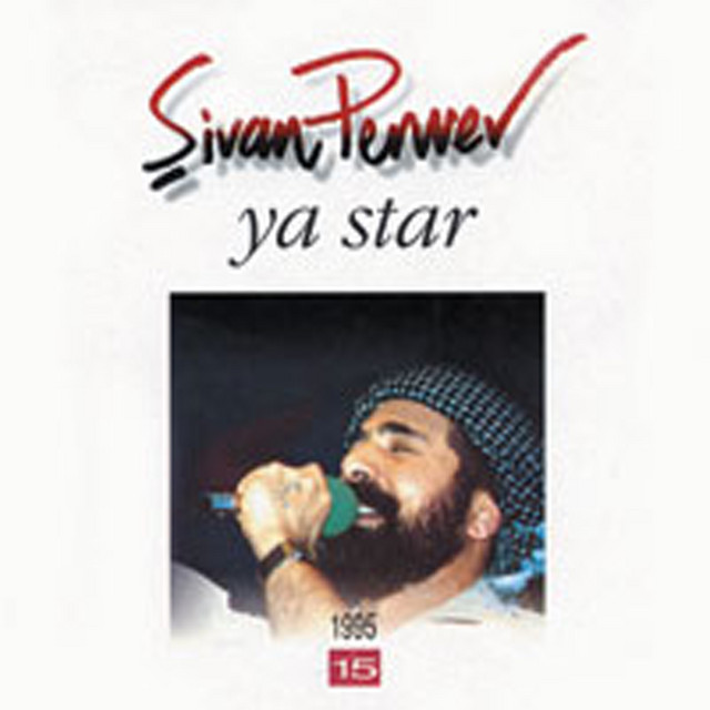 Ya Star - Album by Sivan Perwer | Spotify