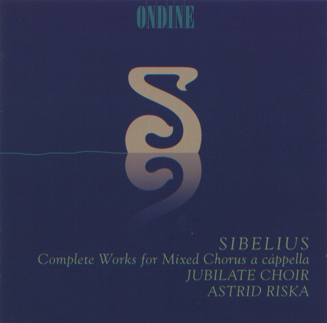 Sibelius, J.: Choral Music (Mixed Chorus A Cappella) (Complete)
