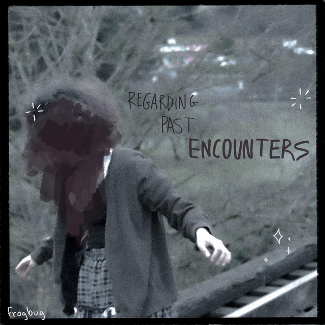 Regarding Past Encounters cover art