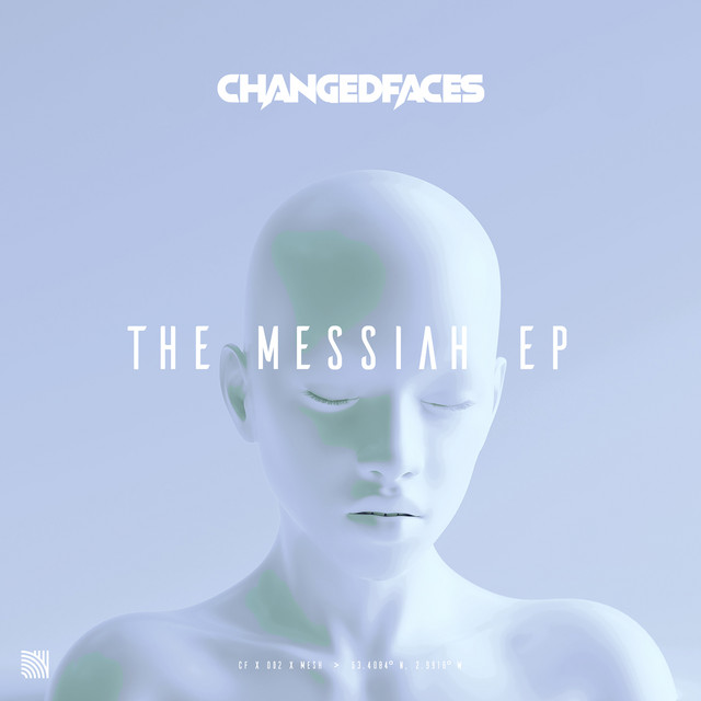 Обкладинка ChangedFaces — Messiah (Extended Mixes)