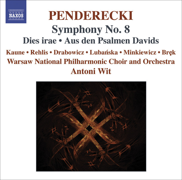 Penderecki: Symphony No. 8 / Dies Irae / Aus Den Psalmen Davids cover art
