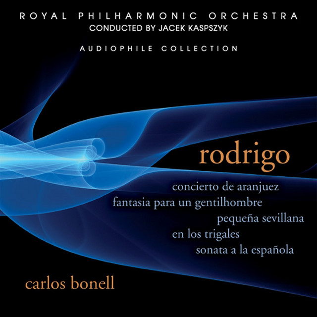Rodrigo: Concierto de Aranjuez, Fantasia para un Gentilhombre