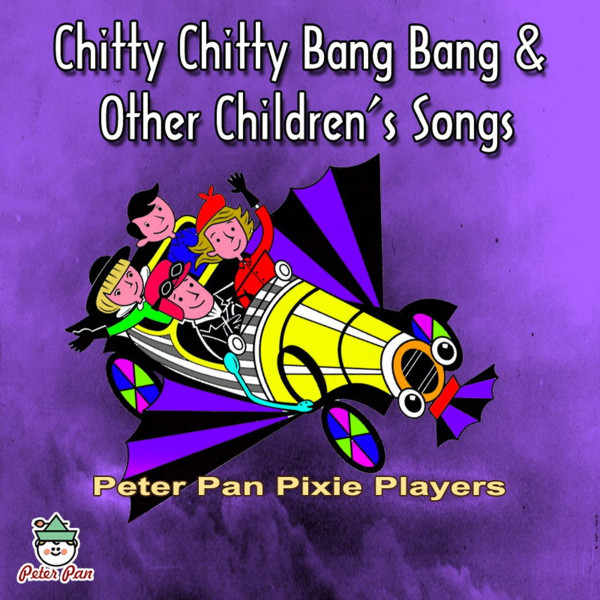 Chitty Chitty Bang Bang & Other Children's Songs cover art