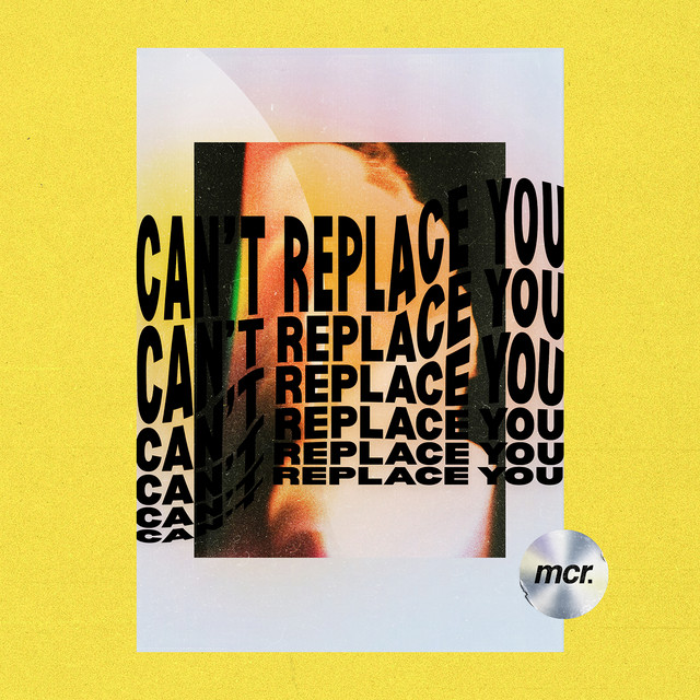 Can't Replace You