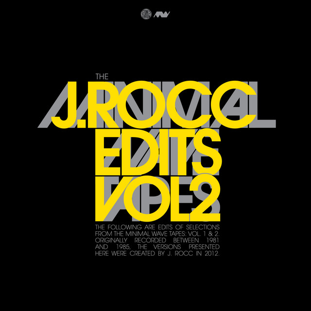 The Minimal Wave Tapes, J. Rocc Edits Vol. 2