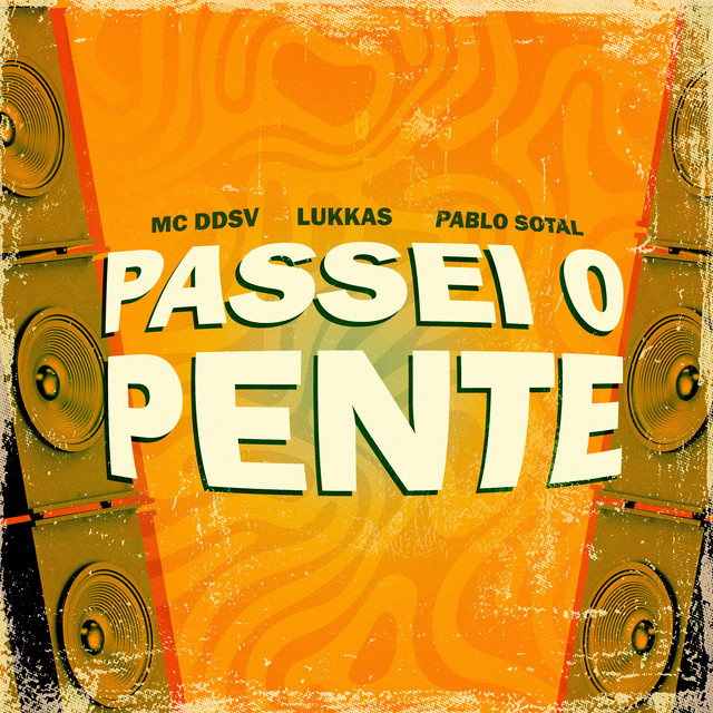Passei o Pente