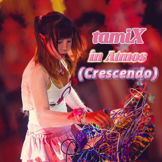 tamiX in Atmos (Crescendo) cover art