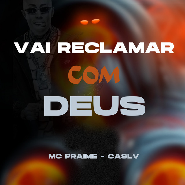 Vai Reclamar Com Deus