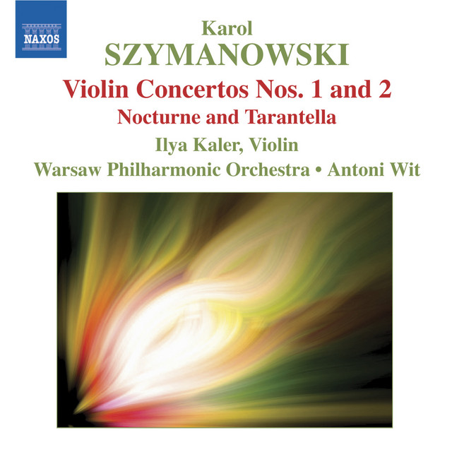 Szymanowski: Violin Concertos Nos. 1 and 2 / Nocturne and Tarantella cover art