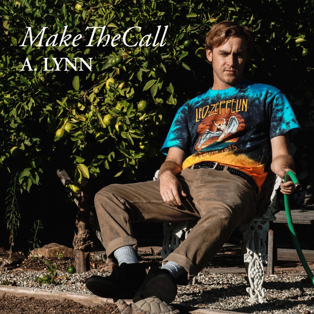 Make the Call - Single by A. Lynn | Spotify