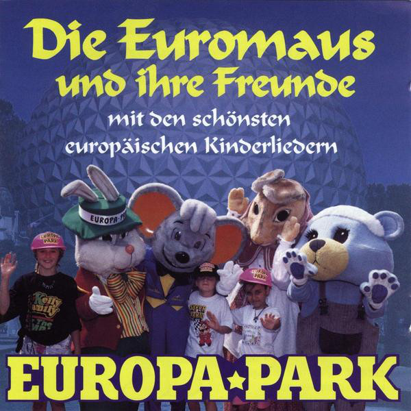Europa-park - Die Euromaus Und Ihre Freunde Mit Den Schönsten Europäischen Kinderliedern cover art