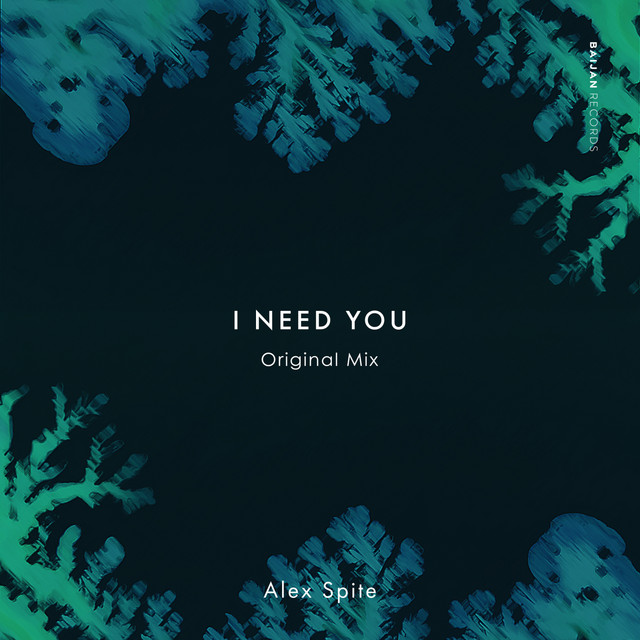 I Need You